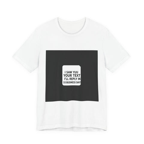 I'll Reply In 3-5 Business Days | LVLUP GEAR Tee